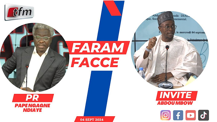 🚨TFM LIVE : Faram Facce du 04 SEPTEMBRE 2024 - Invité : Abdou MBOW - Pr : Pape Ngagne Ndiaye