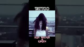 Alan Walker U0026 Loreen  Tattoo beautiful lorren clips alanwalker shorts