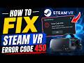 How To Fix Steam VR Error Code 450 (2026)