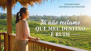 Testemunhos experienciais cristãos, Ep. 947: Já não reclamo que meu destino é ruim