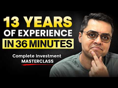 13 Years of Investing Knowledge in 37 Minutes (Full time Investor explains)