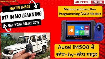 Autel IM508 | Mahindra Bolero 2012 D16/D17 IMMO Learning Tutorial