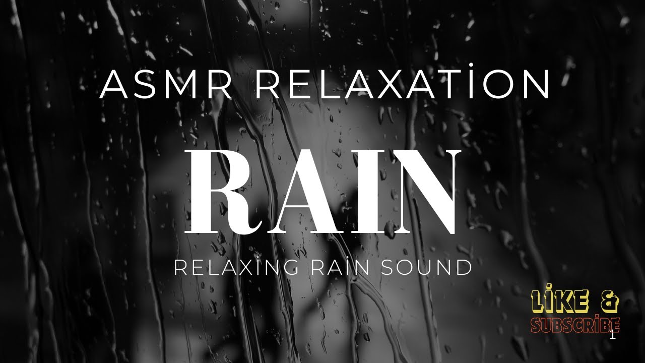 ASMR Relaxing and soothing rain sound for sleep - Study, relaxation, meditation, stress disorder