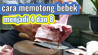 CARA MUDAH MEMOTONG BEBEK DI BAGI 4 DAN 8 DENGAN BENAR