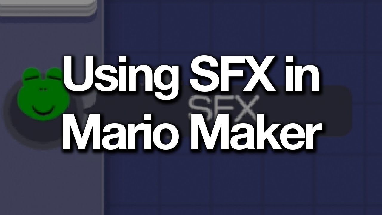 Using Sound Effects in SMM [Hrechkaness]