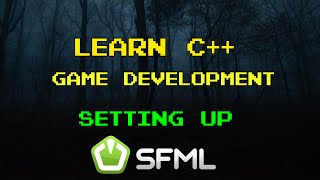 C    - Setup SFML Visual Studio