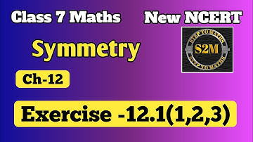 Class 7 Maths | Symmetry (New Ncert) Ch-12 | Exercises -12.1(que-1,2,3)@SteptoMaths-sv6nw
