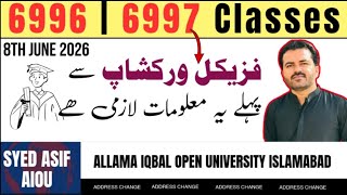 June 8, AIOU BEd Students Physical Workshop Imp Updates | LMS 6996 6997 Complete Guide 2026 | Latest