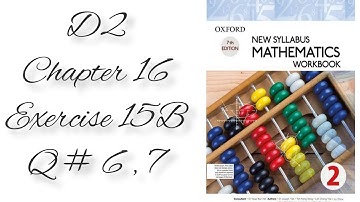 Exercise 15B Question# 6 ,7 complete parts Oxford NSM |Probability| D2 Math Solutions chapter 15