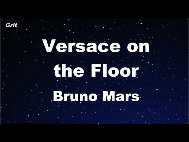 Karaoke♬ Versace on the Floor - Bruno Mars 【No Guide Melody】 Instrumental class=