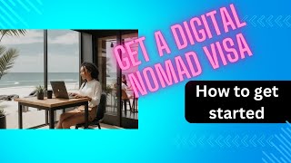 From Dream to Reality: The First Steps to Becoming a Digital Nomad