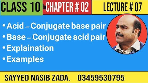 Conjugate acid - base pair | Base conjugate - acid pair | Examples | Explaination | @NASIBZADASSS