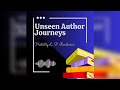 Unseen Author Journeys - S1E1 – The Reality of Publishing