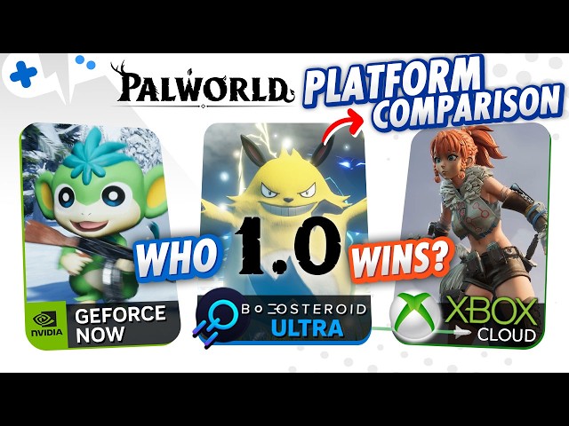 PALWORLD 1.0 Performance on XBOX Cloud, GeForce NOW & Boosteroid