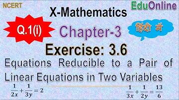 Q.1(i) | Exercise 3.6 | X Mathematics | NCERT | CBSE |