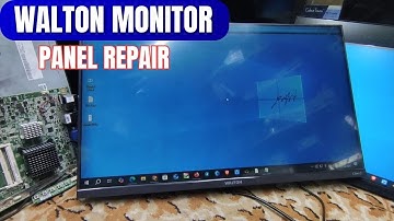 Walton Monitor Repair 2025 | Created by Afjal Hossain