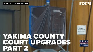 Yakima County Court Upgrades Part 2