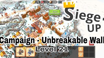RTS Siege Up - Unbreakable Wall Level 21