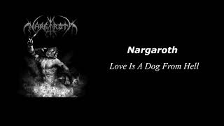 Nargaroth - Love is a Dog From Hell  (Subtitulos Español)
