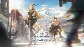 《Arknights》「The Rides to Lake Silberneherze」PV