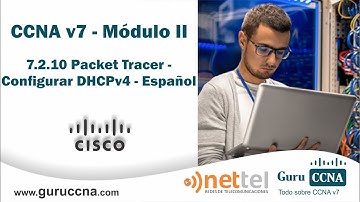 CCNA II v7: 7.2.10 Packet Tracer - Configurar DHCPv4 - Español