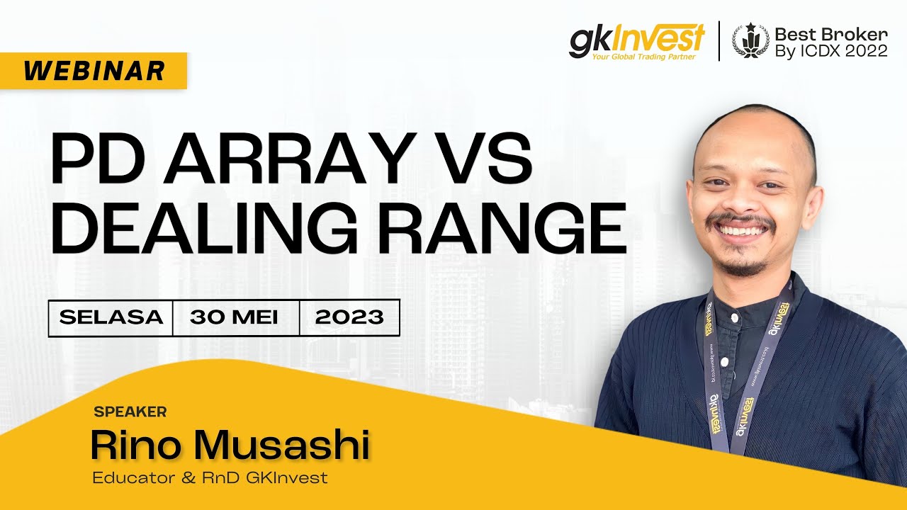 [Webinar] PD Array vs Dealing Range I #GKInvest - YouTube