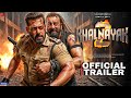 Khalnayak 2 - Trailer | Salman Khan | Sanjay Dutt | Sai Pallavi | Battle Of Galwan | Concept Trailer