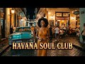 Havana Jazz Retreat Son Cubano 🎷 & Tropical Café Music for Midnight Chill