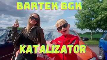 Katalizator - Bartek BGK