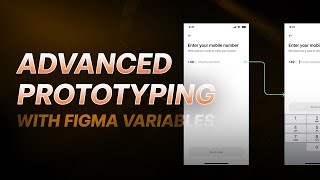 Mini Series: ADVANCED PROTOTYPING using Figma Variables - Simplified!