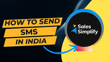 How to send a SMS campaign in India? | Sales Simplify
