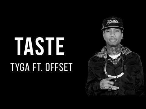 Tyga - Taste