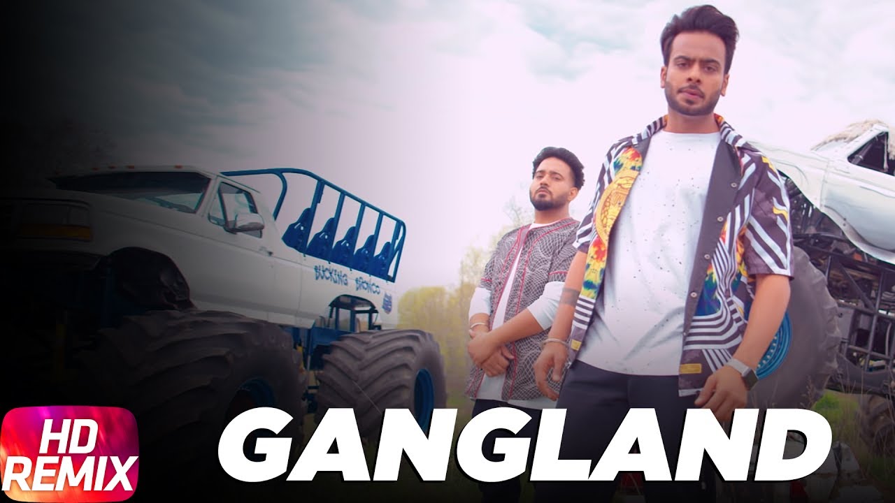 Latest Punjabi Song 2017  Gangland Remix  Mankirt Aulakh Feat Deep Kahlon  Dj Hans