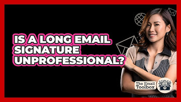 Is A Long Email Signature Unprofessional?