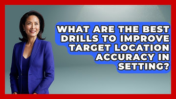 What Are The Best Drills To Improve Target Location Accuracy In Setting? - The Volleyball Hub