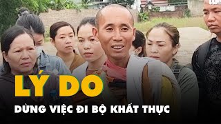 Ông Lê Anh Tú (Thích Minh Tuệ) tự nguyện dừng việc đi bộ khất thực