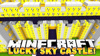 Minecraft - LUCKY BLOCK SKY CASTLE CHALLENGE #1 - w/ THE PACK!