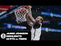 James Johnson Highlights | 16 Points vs. Philadelphia 76ers