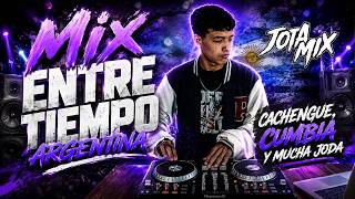 MIX ENTRE TIEMPO ARGENTINA | ENGANCHADOS CACHENGUE, CUMBIA Y MUCHA JODA