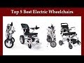 Top 5 Best Electric Wheelchairs