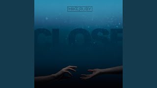 Close