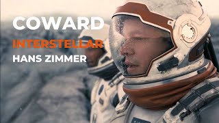 Coward - Hans Zimmer ( Interstellar Official Soundtrack) HQ