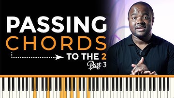 Passing Chords - Part 5 - To the 2 Chord