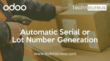 Automatic Serial or Lot Number Generation In Odoo