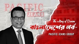 The King of Denim is Pacific Jeans Group