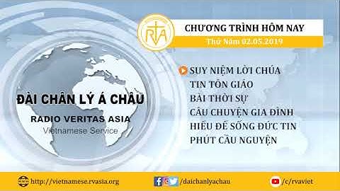 CHƯƠNG TRÌNH PHÁT THANH, THỨ NĂM 02/05/2019