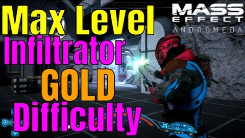 MASS EFFECT: ANDROMEDA - Multiplayer Gameplay |GOLD Difficulty| Max Level Human Infiltrator