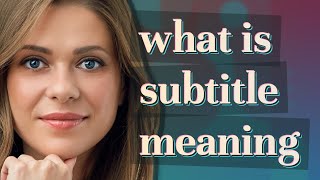 Subtitle | meaning of Subtitle