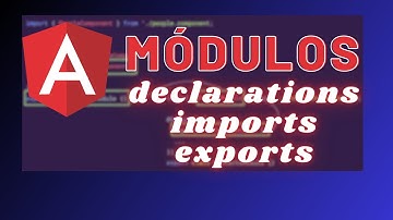 Angular 14 básico - módulos
