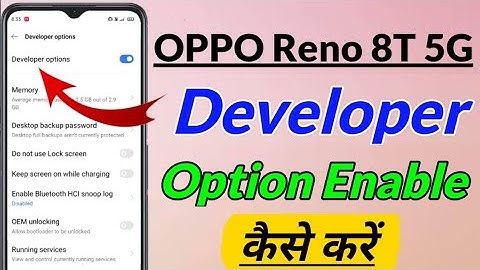 Oppo Reno 8T 5g me developer option on kaise kare | How to On developer option in Oppo Reno 8t 5g